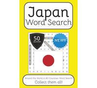 Japan Word Search Book: Words Search With Easy To Read Print about Japan, Travel, Culture and More | 6x9 inches, 100 pages | 50 puzzles. Ideal for ... The World in 80 Countries Word Search Books)