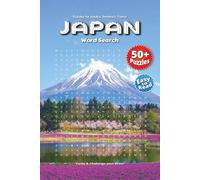 Japan Word Search Puzzle Book: Discover Japan Through Word Searches: Pagodas, Festivals, Tea Ceremony & More | 6x9 Inches, 110 Pages | Over 50 Puzzles - Great for Leisure or Gifting!