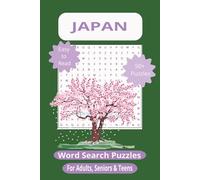 Japan Word Search Puzzle Book for Adults, Seniors & Teens | 55 Puzzles Celebrating Japanese Culture, Cities & Traditions