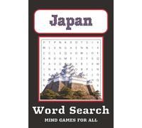 Japan Word Search Puzzle Book: Word Searched with Easy to Read Print about Culture, Landmarks, Food and More | 6 x 9 inches, 110 Pages | 50+ Puzzles … Gift for Vacation, Holiday and Free Times