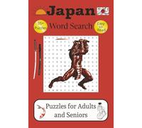 Japan Word Search Puzzle Book: Word Searches with Easy to Read Print about Japan, Japanese Culture, Japanese Food and More | 6x9 Inches | 114 Pages | ... Vacations, to Relax and Improve Mental Focus