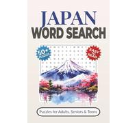 Japan Word Search Puzzle Book: Word Searches with Easy-to-Read Print about Japanese Culture, Cuisine, Folklore, and More | 50+ Puzzles for Adults, Seniors & Teens | Fun Japanophile Gift Idea