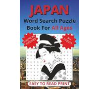 Japan Word Search Puzzle Book: Word Searches with Easy to Read Print about Japanese Culture, Japanese Food, Japanese Landmarks and More I 6x9 inches, ... … Gift for Vacations, Holidays and Free Times