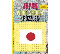 JAPAN WORD SEARCH PUZZLES: 60 Puzzles with 1,200+ Unique Words About Japan’s Culture, Food, Cities, Landmarks, Nature & Traditions | 6x9 Inch, 124 Pages with Solutions