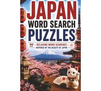 Japan Word Search Puzzles: 60 Word Search Puzzles for Lovers of Japan - Relaxing Travel Escape Activity Book with Cherry Blossoms, Temples, and Zen Themes for Stress Relief and Screen-Free Fun