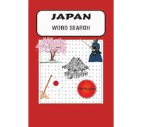 Japan Word Search: Word Search Puzzles With Easy To Read Print About Japan, Japanese Foods, Cities and more. 6 by 9 inches, 110 Pages, 50 Plus ... Holidays And More (Travel Word Search Series)