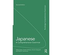 Japanese: A Comprehensive Grammar (Routledge Comprehensive Grammars)
