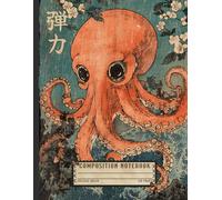 Japanese Art Notebook: Octopus and Cherry Blossom Woodblock Style Journal for Students, College Writers, Art Teachers, and Office Notes