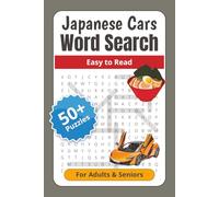Japanese Cars Word Search Puzzle Book: Word Searches with Easy to Read Print about Cars, Drivers, Circuits and More | 6x9 inches, 110 pages | 50+ ... Automotive Word Search Puzzle Book Series)