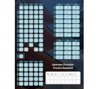Japanese character practice notebook: 18x18mm Squares for practicing Kanji, Hiragana, and Katakana