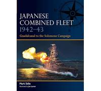 Japanese Combined Fleet 1942-43: Guadalcanal to the Solomons Campaign: 8