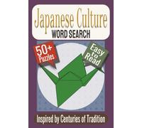 Japanese Culture Word Search Puzzle Book: Puzzles featuring Traditions, Festivals, Tea Culture