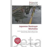 Japanese Destroyer Michishio: Asashio Class Destroyer, Imperial Japanese Navy, Nishimura Shoji, Battle of Surigao Strait