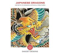 Japanese Dragons: Secrets to Drawing Mythical Creatures