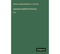 Japanese English Dictionary: Vol.I