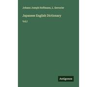 Japanese English Dictionary: Vol.I