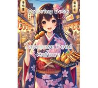 Japanese Food Culture: Coloring Book