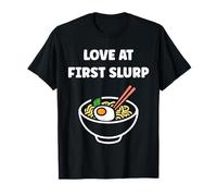 Japanese Food Funny Ramen Quote Love at First slurp Camiseta