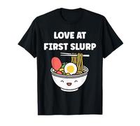Japanese Food Funny Ramen Quote Love at First slurp Camiseta
