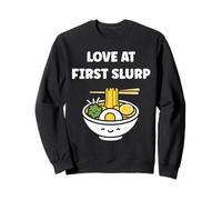 Japanese Food Funny Ramen Quote Love at First slurp Sudadera