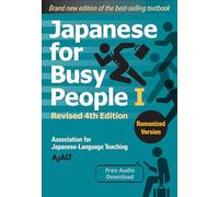 Japanese for Busy People Book 1: Romanized: Revised 4th Edition (free audio download) (Japanese for Busy People Series-4th Edition)