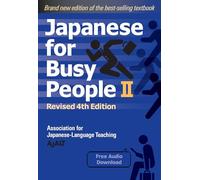 Japanese for Busy People Book 2: Revised 4th Edition (Japanese for Busy People Series-4th Edition)