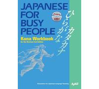 Japanese For Busy People Kana Workbook [Idioma Inglés]