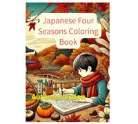 Japanese Four Seasons Coloring Book: Autumn Version