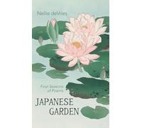 Japanese Garden: Four Seasons of Poems