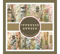 Japanese Garden Scrapbook Paper: Zen Vintage Japan Themed Craft Paper Pad For Scrapbooking, Mixed Media, Junk Journals & Paper Crafts; 8.5 x 8.5"