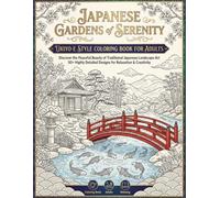 Japanese Gardens of Serenity: Ukiyo-e Style Coloring Book for Adults