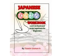 Japanese Hiragana Workbook: Learn to Read and Write Japanese for Beginners