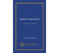 Japanese impressions: with a note on Confucius
