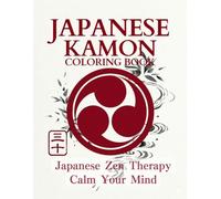 Japanese Kamon Coloring Book: Japanese Zen Coloring Book for Stress Relief