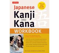 Japanese Kanji and Kana Workbook: A Self-Study Workbook for Learning Japanese Characters [Idioma Inglés]