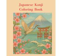 Japanese KANJI Coloring Book (RYOKO's Coloring Book)