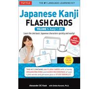 Japanese Kanji Flash Cards Kit vol 1 /anglais: Kanji 1-200: JLPT Beginning Level: Learn 200 Japanese Characters Including Native Speaker Audio, Sample Sentences & Compound Words: Volume 1
