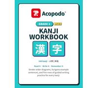 Japanese Kanji Workbook: Grade 2: Trace, Read & Write All 160 Second-Grade Kanji - Stroke Order, Furigana Example Sentences & Guided Writing Practice ... KANJI WORKBOOKS - 6-book series (Grade 1-6))