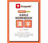 Japanese Kanji Workbook: Grade 3: Trace, Read & Write All 200 Third-Grade Kanji - Stroke Order, Furigana Example Sentences & Guided Writing Practice ... KANJI WORKBOOKS - 6-book series (Grade 1-6))