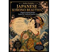 Japanese Kimono Beauties: Elegant Coloring Designs Inspired by Traditional Japanese Art