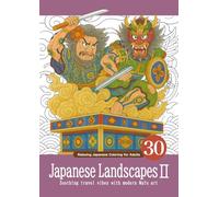 Japanese Landscapes II: Soothing travel vibes with modern Wafu art (Relaxing Japanese Coloring for Adults)
