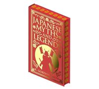 Japanese Myths And Legends (hardcover)