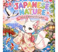 Japanese Nature: A Cute & Relaxing Coloring Book for Children with Kawaii Japanese Nature Scenes