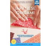 Japanese Origami For Beginners: (ebook)