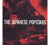 The Japanese Popstars - We Just Are