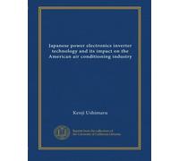 Japanese power electronics inverter technology and its impact on the American air conditioning industry