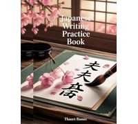 Japanese Practice Notebook: Hiragana, Katakana & Kanji for Students: Practice for JLPT N5-N4