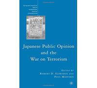 Japanese Public Opinion and the War on (Palgrave MacMillan Series in International Political Communication (Hardcover))