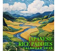 Japanese Rice Paddies 2025: Experience a Year of Tranquil Landscapes with Iconic Rice Paddies, Perfect for Your Daily Organization