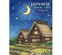 Japanese Rural Life - Landscape Coloring Book